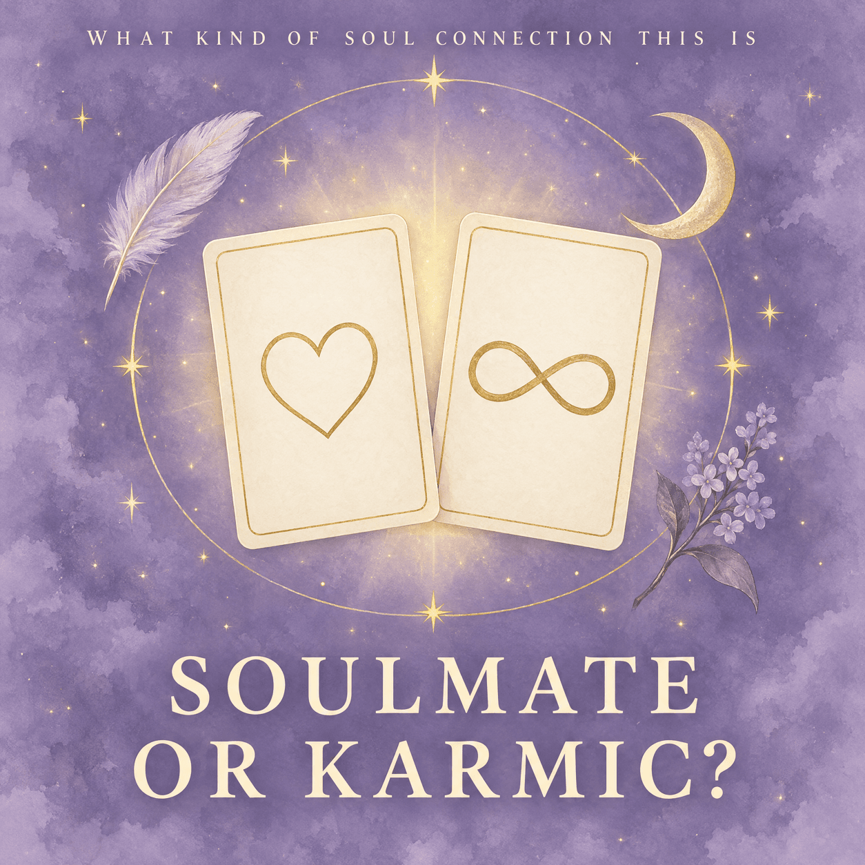 Soulmate or Karmic?