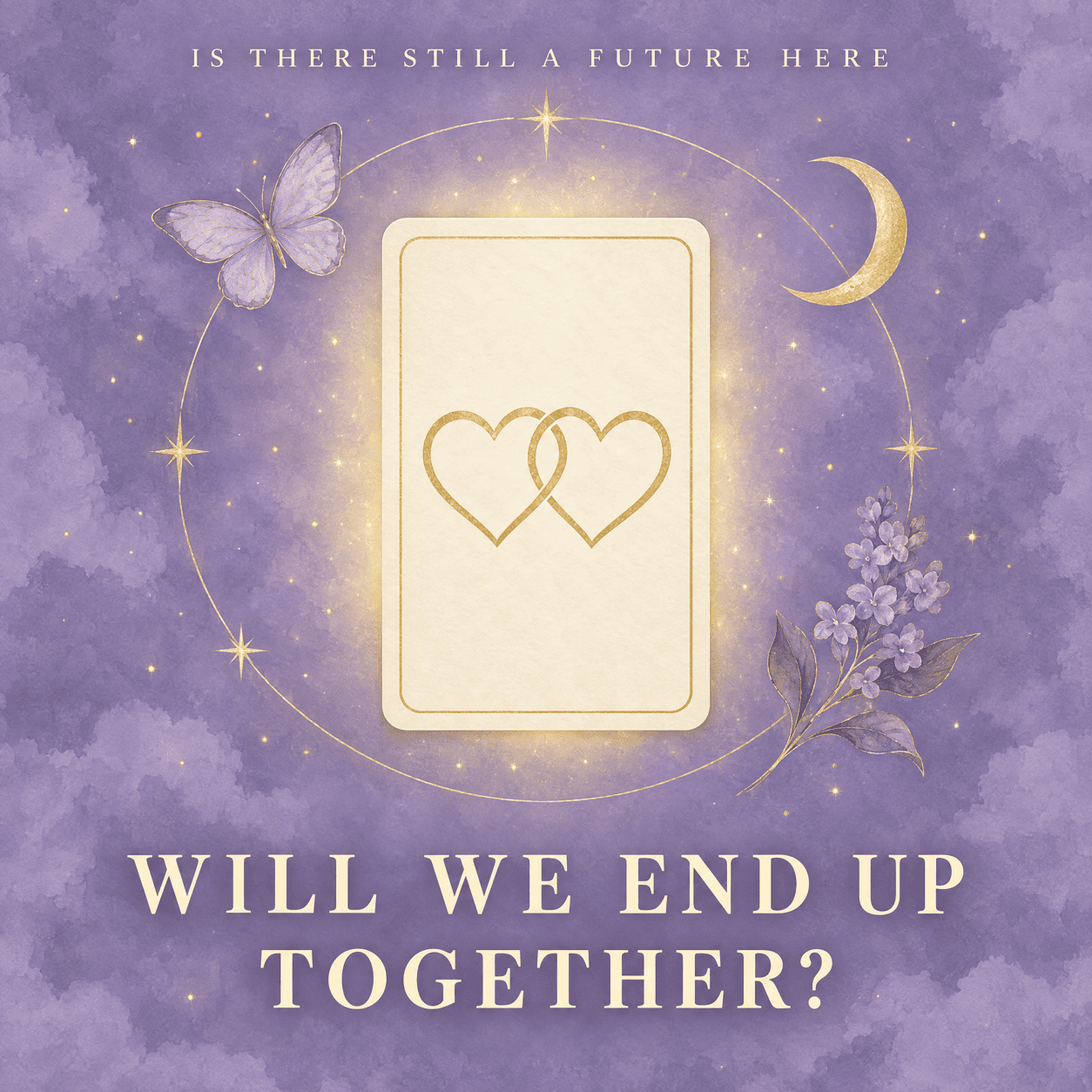 Will We End Up Together?